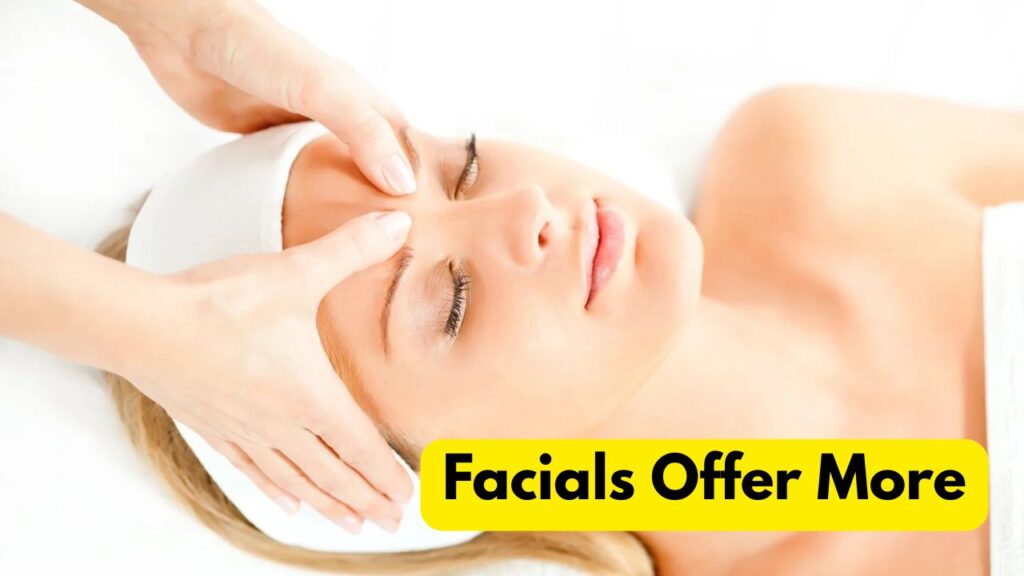 The Benefits of Regular Facials